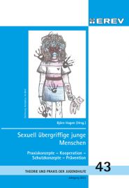 Cover Heft Nr.TPJ 43, Jahrgang 2023, 136 S. Sexuell übergriffige junge Menschen Praxiskonzepte – Kooperation – Schutzkonzepte – Prävention, Björn Hagen (Hrsg.)